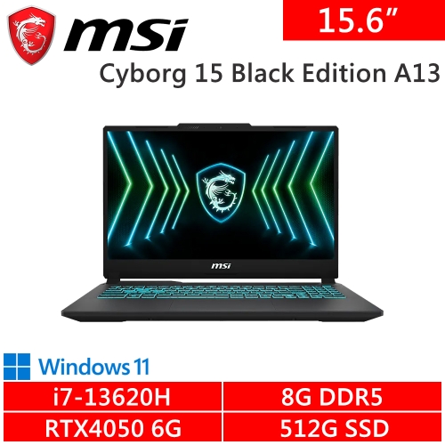 微星 Cyborg 15 Black Edition A13VE-2468TW 15.6吋 黑(i7-13620H/8G/512G PCIE/RTX4050 6G/W11)